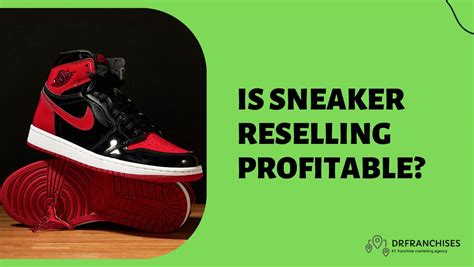 is sneaker reselling profitable.